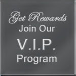 Join our VIP Program
